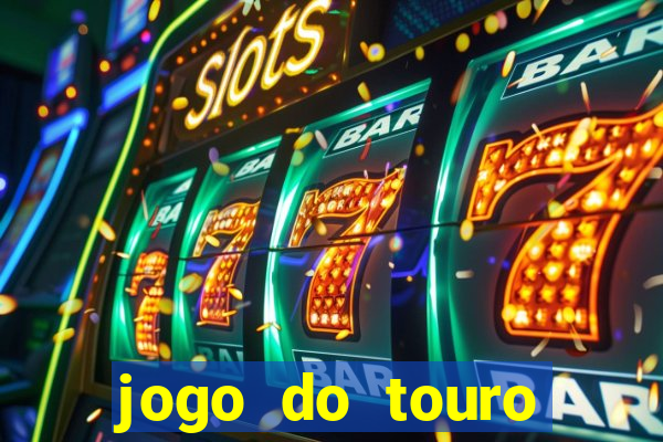 jogo do touro plataforma nova